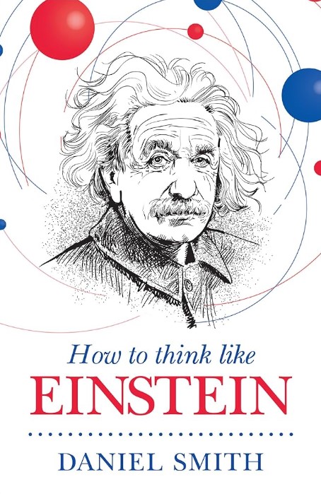 How To Think Like Einstein 